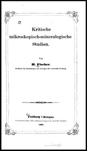 Kristische, mikroskopisch-mineralogische Studien